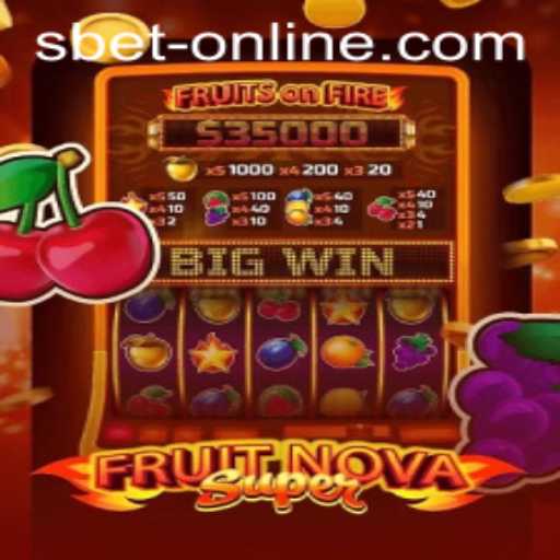 Exploring the Exciting World of FruitNovaSuper: A Unique SBET Online Experience